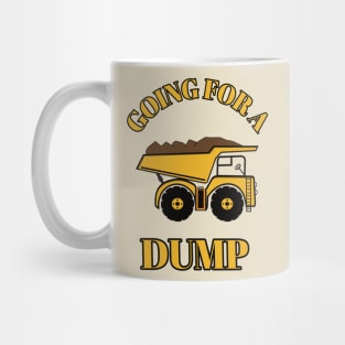 Going for a dump Mug